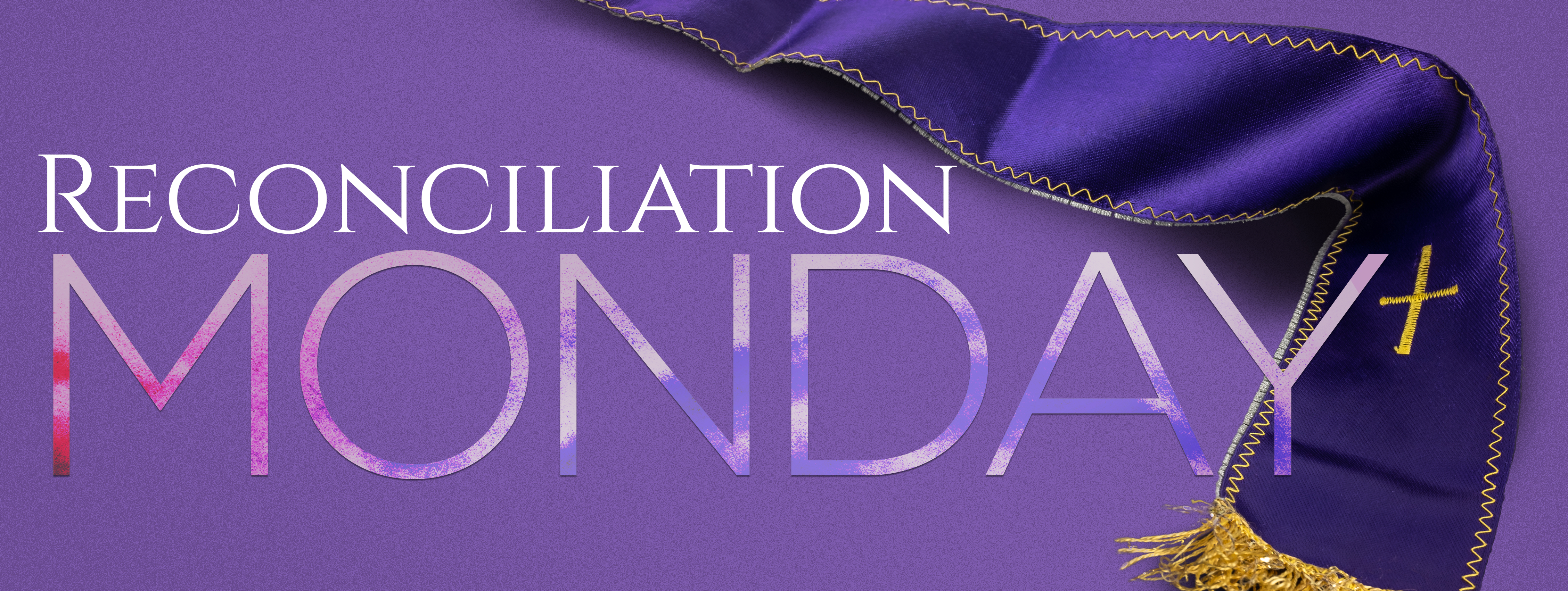 Reconciliation Monday